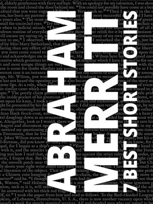 cover image of 7 best short stories by Abraham Merritt